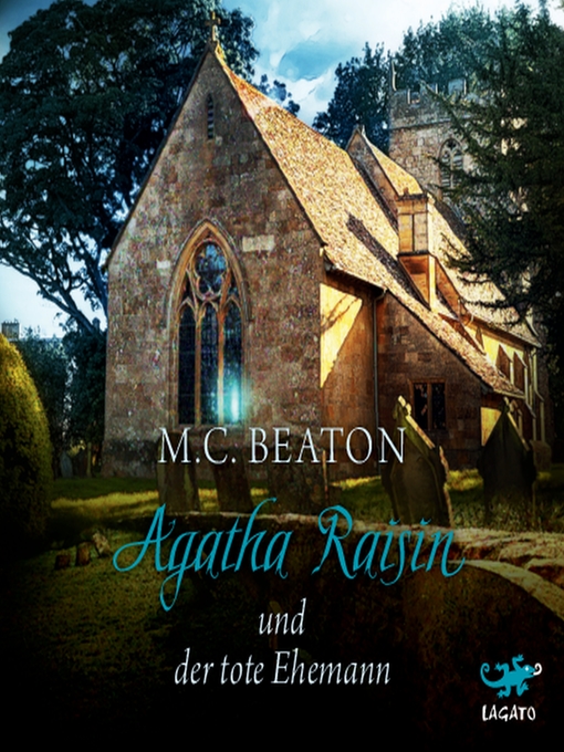 Title details for Agatha Raisin und der tote Ehemann by M. C. Beaton - Wait list